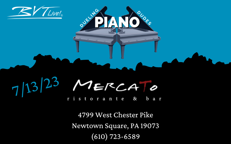 Dueling Piano Dudes at Mercato Newtown Square Mercato Newtown Square hosting Live Music Thursdays with BVTLive! Musicians
