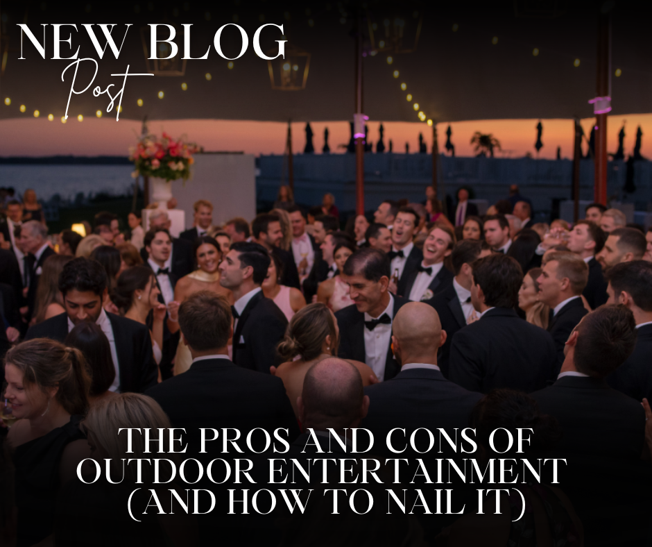 The Pros and Cons of Outdoor Entertainment (And How to Nail It)