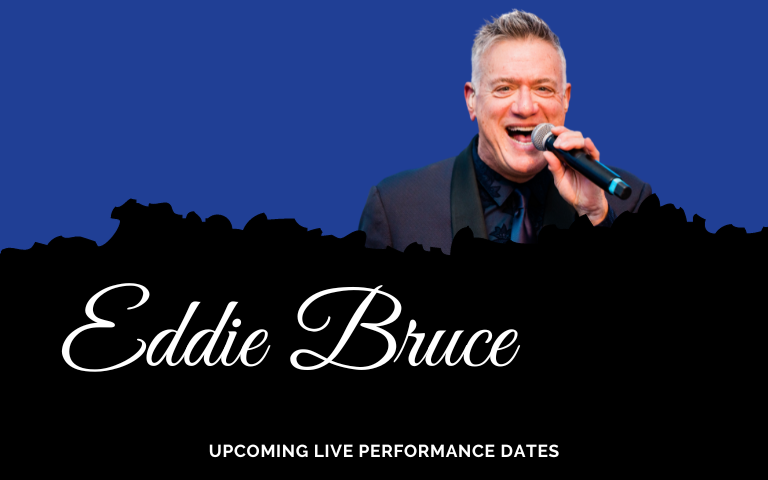 Eddie Bruce Live Performance Date_Event Graphic