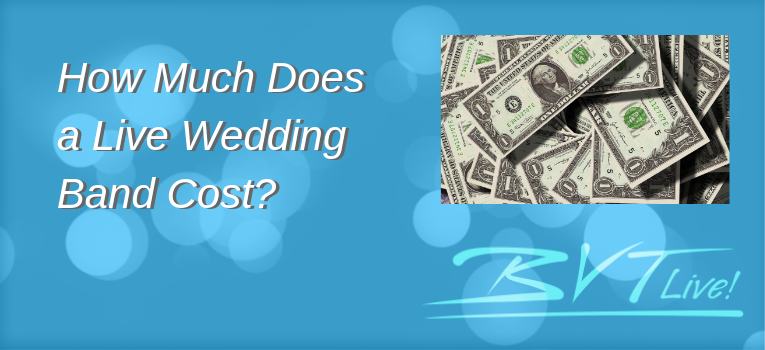 How Much Does a Live Wedding Band Cost