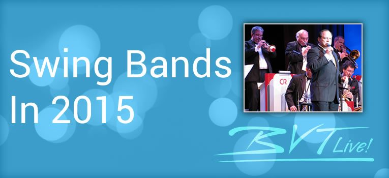 Swing Bands in 2015